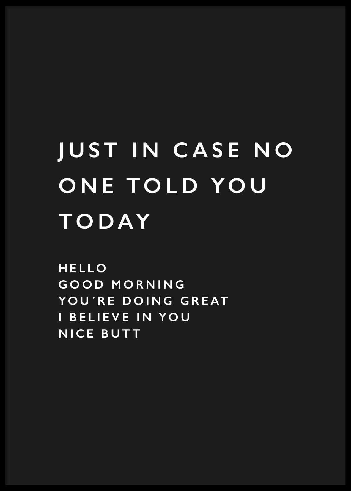 JUST IN CASE POSTER - Poster 50x70 cm