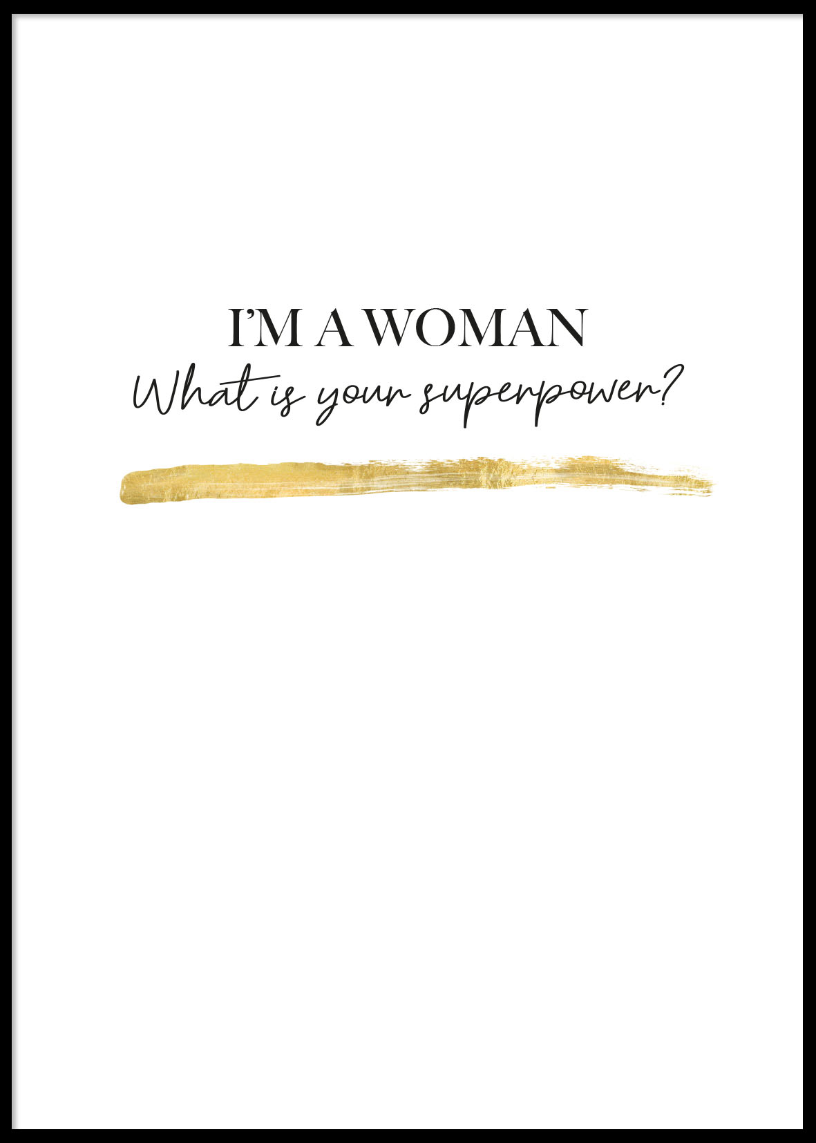 I\\\'M A WOMAN - Poster 50x70 cm