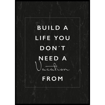 BUILD A LIFE No 2 - Poster 50x70 cm
