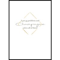 I GOT 99 PROBLEMS BUT.. - Poster 50x70 cm I GOT 99 PROBLEMS BUT.. - Poster 50x70 cm