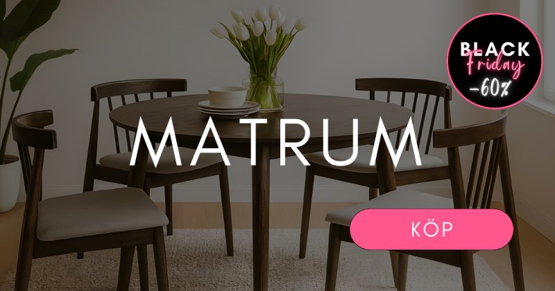 Black Friday Deals på Matrum Black Friday Deals på Matrum